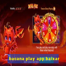 bacana play app baixar